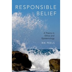 (英文圖書) Responsible Belief: A Theory in Ethics and Epistemology 精裝版, Oxford University Press, 英文