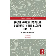 (英文圖書) South Korean Popular Culture in the Global Context: Beyond the Fandom 平裝版, Routledge, 英文