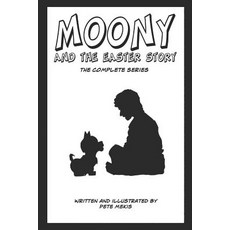 (英文圖書)Moony and the Easter Story Complete Series 平裝版, Independently Published, 英文