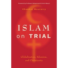 (英文圖書) Islam on Trial: Globalization Islamism and Christianity 平裝版, Langham Global Library, 英文