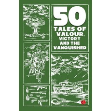 (英文圖書) 50 Tales of Valour Victory and the Vanquished 平裝版, Rupa Publications India, 英文