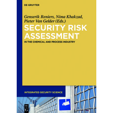 Security Risk Assessment: In the Chemical and Process Industry 精裝版, de Gruyter, 英文