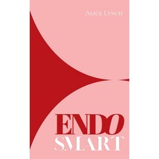 (英文圖書) Endo Smart: A Guide to Understanding and Managing Your Health 精裝版, Earth Panacea, 英文