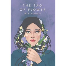 (英文圖書)The Tao Of Flower 精裝版, FriesenPress, 英文