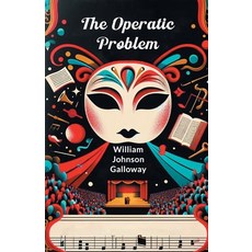 (英文圖書) The Operatic Problem 平裝版, Double 9 Books, 英文