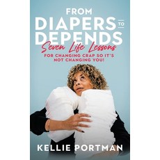 (英文圖書) From Diapers to Depends: Seven Life Lessons for Changing Crap So It's Not Chang... 精裝版, Liferich, 英文