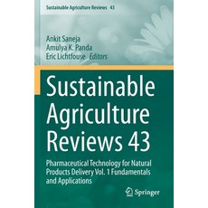 Sustainable Agriculture Reviews 43: Pharmaceutical Technology for Natural Products Delivery Vol. 1 F... 平裝版, Springer, 英文