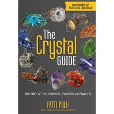 (英文圖書) The Crystal Guide: Identification Purpose Powers and Values 平裝版, Krause Publications, 英文