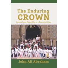 (英文圖書) The Enduring Crown: Lessons from Monarchies in a Democratic Age 平裝版, Independently Published, 英文
