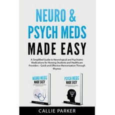 (英文圖書) Neuro & Psych Meds Made Easy: A Simplified Guide to Neurological and Psychiatri... 平裝版, Independently Published, 英文