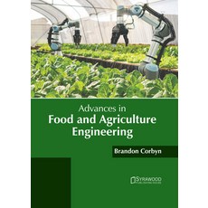 (英文圖書) Advances in Food and Agriculture Engineering 精裝版, Syrawood Publishing House, 英文