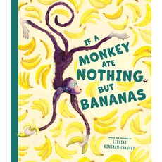 (英文圖書)If a Monkey Ate Nothing But Bananas 精裝版, Boxer Books, 英文