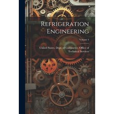 (英文圖書) Refrigeration Engineering; Volume 4 平裝版, Legare Street Press, 英文