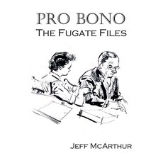 (英文圖書) Pro Bono: The Fugate Files 平裝版, Independently Published, 英文