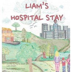 (英文圖書)Liam's Hospital Stay 精裝版, Iguana Books, 英文