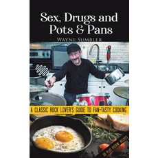 (英文圖書) Sex Drugs and Pots & Pans 精裝版, Austin Macauley, 英文