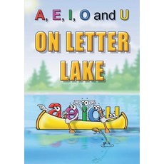 (英文圖書)A E I O and U On Letter Lake 精裝版, Adventures in Print, 英文