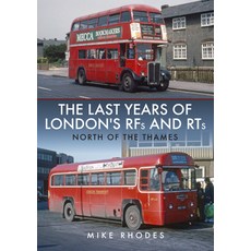 (英文圖書) The Last Years of London Rfs and Rts: North of the Thames 平裝版, Amberley Publishing, 英文