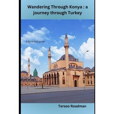 (英文圖書) Wandering Through Konya: a journey through Turkey 平裝版, Independently Published, 英文