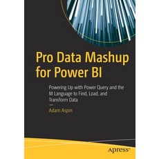 (英文圖書) Pro Data Mashup for Power BI: Powering Up with Power Query and the M Language to Find Load ... 平裝版, Apress, 英文