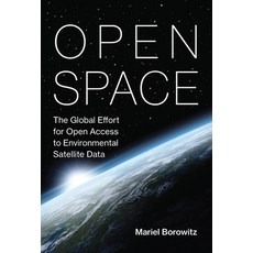 (英文圖書) Open Space: The Global Effort for Open Access to Environmental Satellite Data 平裝版, MIT Press, 英文