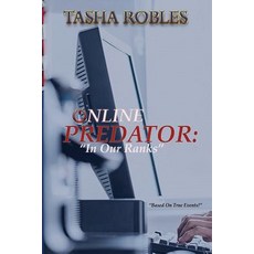 (英文圖書) Online Predator: "In Our Ranks" 平裝版, Outskirts Press, 英文