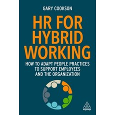 (英文圖書) HR for Hybrid Working: How to Adapt People Practices to Support Employees and the Organization 精裝版, Kogan Page, 英文