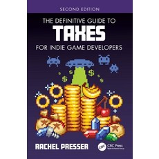 (英文圖書) The Definitive Guide to Taxes for Indie Game Developers 平裝版, CRC Press, 英文