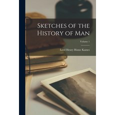 (英文圖書) Sketches of the History of Man; Volume 1 平裝版, Legare Street Press, 英文