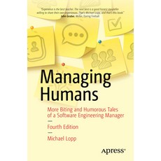 (英文圖書) Managing Humans: Biting and Humorous Tales of a Software Engineering Manager 平裝版, Apress, 英文