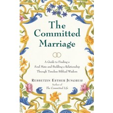 (英文圖書) The Committed Marriage: A Guide to Finding a Soul Mate and Building a Relationship Through Ti... 平裝版, HarperOne, 英文