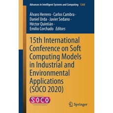 15th International Conference on Soft Computing Models in Industrial and Environmental Applications ... 平裝版, Springer, 英文