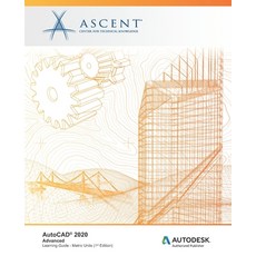 AutoCAD 2020: Advanced (Metric Units): Autodesk Authorized Publisher 平裝版, Ascent, Center for Technical Knowledge, 英文
