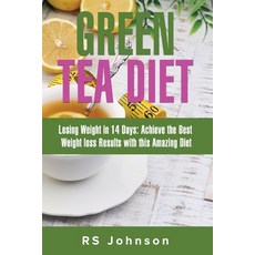 (英文圖書) Green Tea Diet: Losing weight in 14 Days: Achieve the best weight Loss Result with this Amazi... 平裝版, Independently Published, 英文