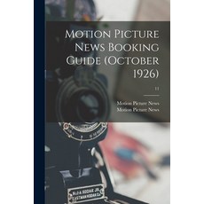 (英文圖書) Motion Picture News Booking Guide (October 1926); 11 平裝版, Hassell Street Press, 英文