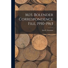 (英文圖書) M.H. Bolender Correspondence File 1950-1963 平裝版, Hassell Street Press, 英文
