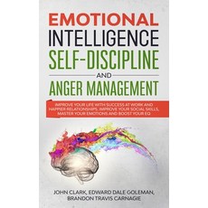 Emotional Intelligence Self-Discipline and Anger Management: Improve your life with Success at Work... 精裝版, Manipulation and Nlp Techni..., 英文