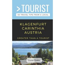 (英文圖書) Greater Than a Tourist- Klagenfurt Carinthia Austria: 50 Travel Tips from a Local 平裝版, Independently Published, 英文
