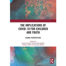 (英文圖書) The Implications of COVID-19 for Children and Youth: Global Perspectives 平裝版, Routledge, 英文