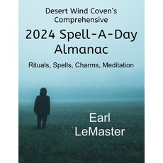 (英文圖書) Desert Wind Coven's Comprehensive 2024 Spell-A-Day Alamanac: Rituals Spells Charms Meditat... 平裝版, Independently Published, 英文