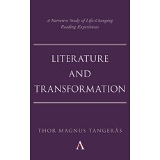 (英文圖書) Literature and Transformation: A Narrative Study of Life-Changing Reading Experiences 平裝版, Anthem Press, 英文