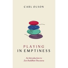 (英文圖書) Playing in Emptiness: An Introduction to Zen Buddhist Discourse 精裝版, Wipf & Stock Publishers, 英文