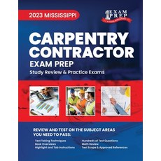 (英文圖書) 2023 Mississippi Carpentry Contractor: 2023 Study Review & Practice Exams 平裝版, Independently Published, 英文