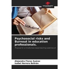 (英文圖書) Psychosocial risks and Burnout in education professionals. 平裝版, Our Knowledge Publishing, 英文