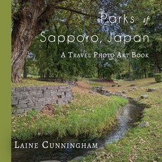 (英文圖書) Parks of Sapporo Japan: A Travel Photo Art Book 平裝版, Sun Dogs Creations, 英文