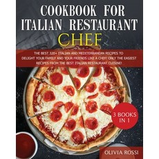 (英文圖書) Cookbook for Italian Restaurant Chef: The Best 320+ Italian recipes to Delight Your Family an... 平裝版, Olivia Rossi, 英文