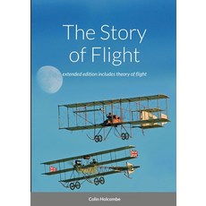 The Story of Flight 平裝版, Lulu.com, 英文