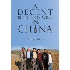 (英文圖書) A Decent Bottle of Wine in China 平裝版, Earnshaw Books Ltd, 英文