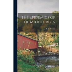(英文圖書) The Epidemics of the Middle Ages 精裝版, Legare Street Press, 英文