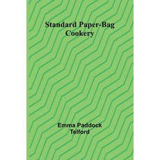 (英文圖書) Standard Paper-Bag Cookery 平裝版, Alpha Edition, 英文